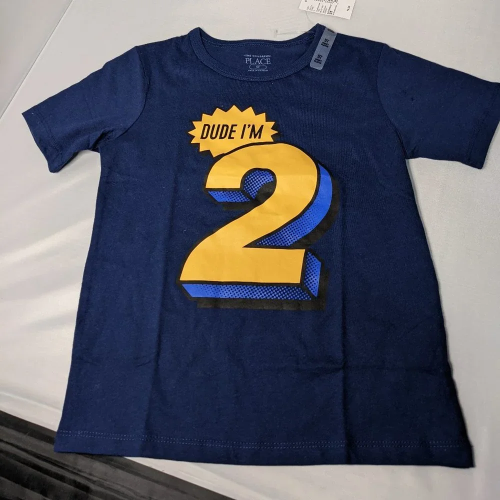 The Children's Place Dude I'm 2 T-shirt Size 5T